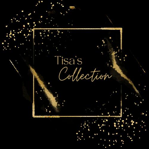 Tisa's Collection